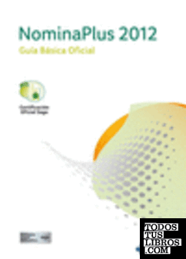 NominaPlus 2012. Guía básica Oficial
