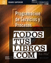 Programación de Servicios y Procesos (GRADO SUPERIOR)