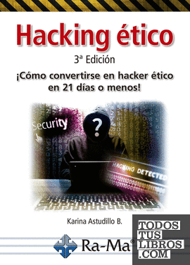 Hacking Ético. 3ª Edición