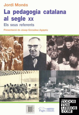 La Pedagogia catalana al segle XX