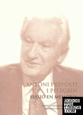 Antoni Prevosti i Pelegrín. Sessió en memòria