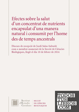 Efectes sobre la salut d'un concentrat de nutrients encapsulat d'una manera natural i consumit per l'home de temps ancestrals