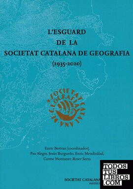 L'esguard de la Societat Catalana de Geografia (1935-2020)