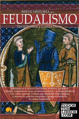 Breve historia del feudalismo