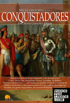 Breve historia de los conquistadores
