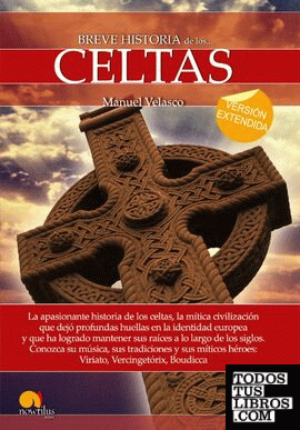 Breve historia de los celtas (versión extendida)