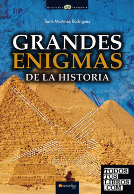 Grandes enigmas de la historia Grandes enigmas de la historia