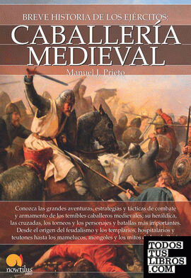 Breve historia de la Caballería medieval