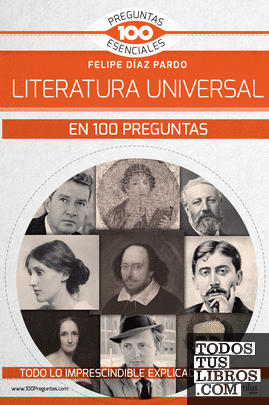 La literatura universal en 100 preguntas