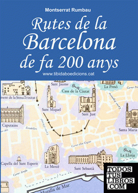 Rutes de la Barcelona de fa 200 anys