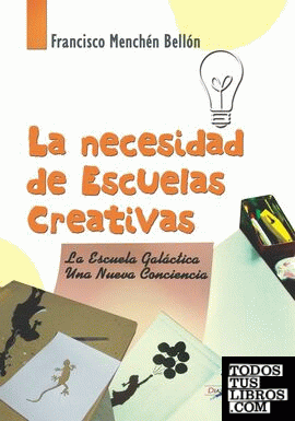 La necesidad de escuelas creativas