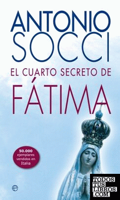 El cuarto secreto de Fátima