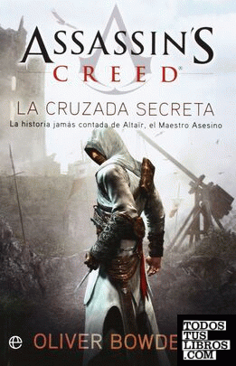Assassin's Creed. La cruzada secreta