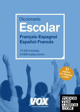 Diccionario Escolar Français-Espagnol / Español-Francés