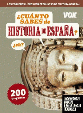 Cuanto sabes de ... Historia de España