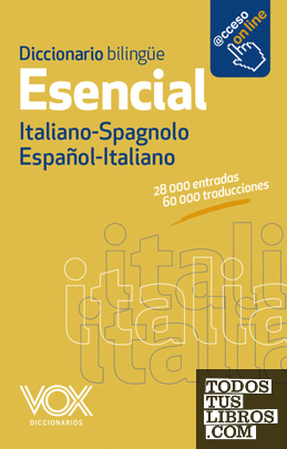 Diccionario Esencial Español-Italiano / Italiano-Spagnolo