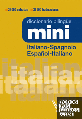 Diccionario Mini Italiano-Spagnolo  / Español-Italiano