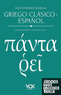 Diccionario manual griego clásico-español