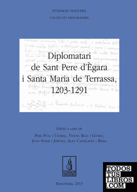 Diplomatari de Sant Pere d'Ègara i Santa Maria de Terrassa, 1203-1291