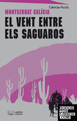 El vent entre els saguaros