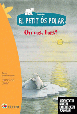 El petit ós polar: On vas, Lars?