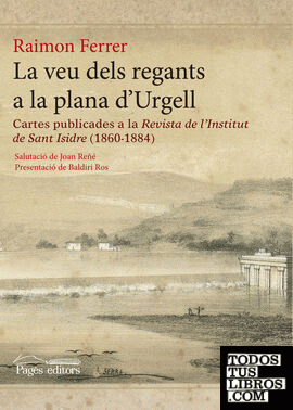 La veu dels regants a la plana d'Urgell