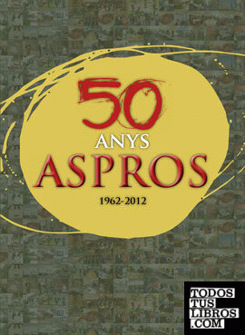 50 anys Aspros