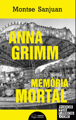 Anna Grimm. Memòria mortal