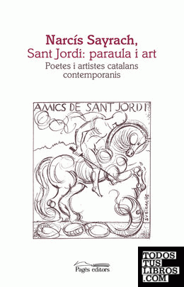 Narcís Sayrach, Sant Jordi: paraula i art