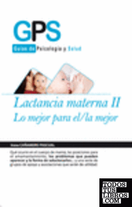 LACTANCIA MATERNA II.LO MEJOR PARA EL/LA MEJOR