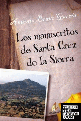 Los manuscritos de Santa Cruz de la Sierra