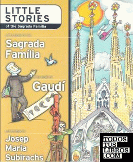 Little Stories of the Sagrada Família