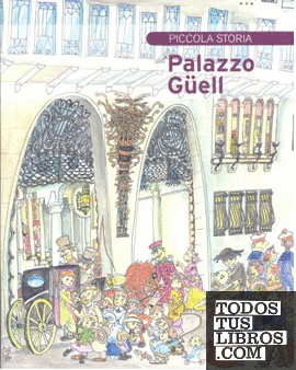 Piccola storia del Palazzo Güell