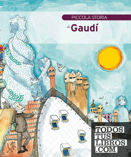 Piccola storia di Gaudí