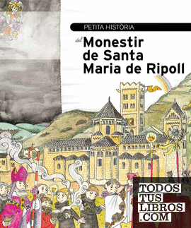 Petita història del monestir de Santa Maria de Ripoll