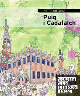 Petita història de Puig i Cadafalch