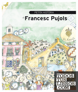 Petita història de Francesc Pujols