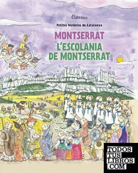 Montserrat - L'Escolania de Montserrat