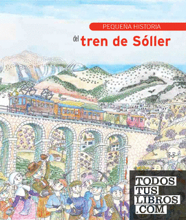 Pequeña historia del tren de Sóller