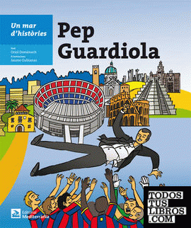 Un mar d'històries: Pep Guardiola