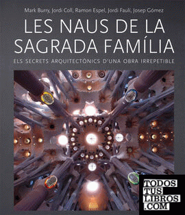 Les naus de la Sagrada Família