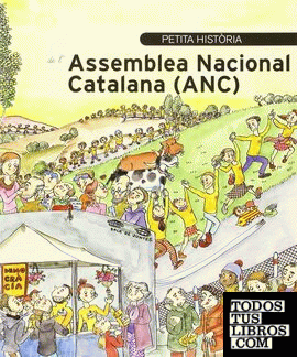 Petita història de l'Assemblea Nacional Catalana (ANC)