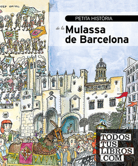 Petita història de la Mulassa de Barcelona