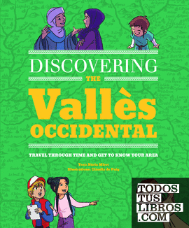 Discovering the Vallès Occidental