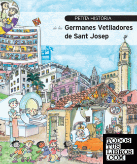 Petita història de les Germanes Vetlladores de Sant Josep