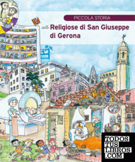 Piccola Storia delle Religiose di Sant Giuseppe di Gerona