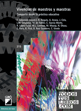 Vivencias de maestros y maestras Vivencias de maestros y maestras
