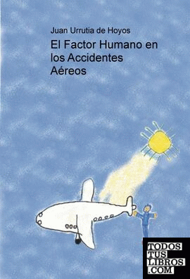 El Factor Humano en los Accidentes Aéreos