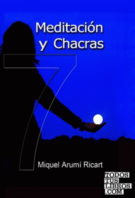 Meditación y Chacras Meditación y Chacras