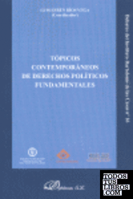 Tópicos contemporáneos de derechos políticos fundamentales